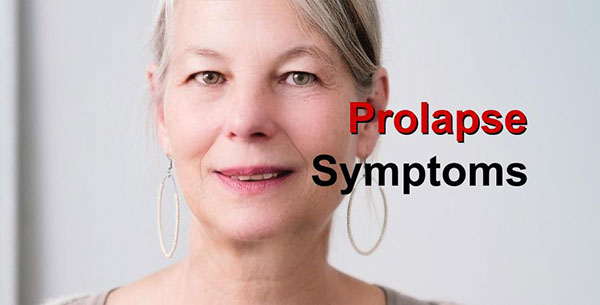 Pelvic Organ Prolapse Symptoms